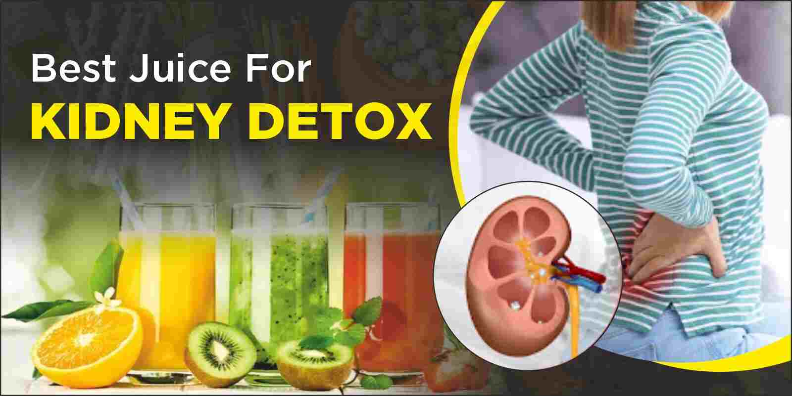 Best Juice For Kidney Detox